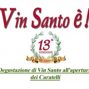 Vin santo è! 2017